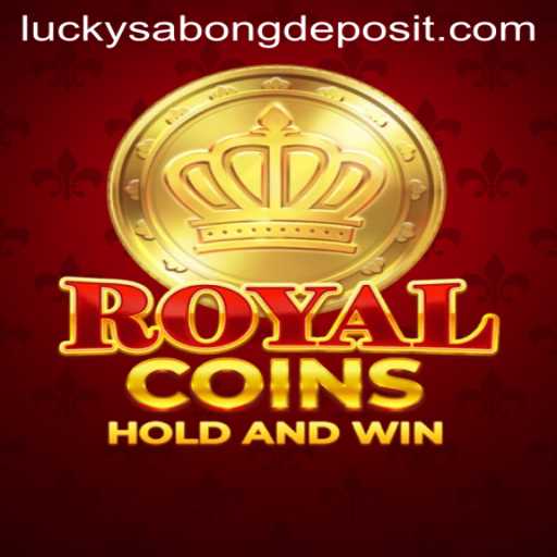 Exploring the Thrills of RoyalCoins and LuckySabong